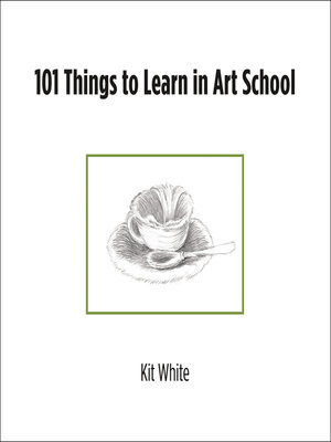 cover image of 101 Things to Learn in Art School